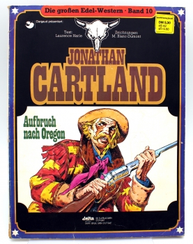 Die großen Edelwestern Comic Band 10: Jonathan Cartland - Aufbruch nach Oregon